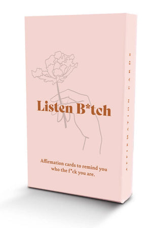 Listen Bitch Affirmation Cards