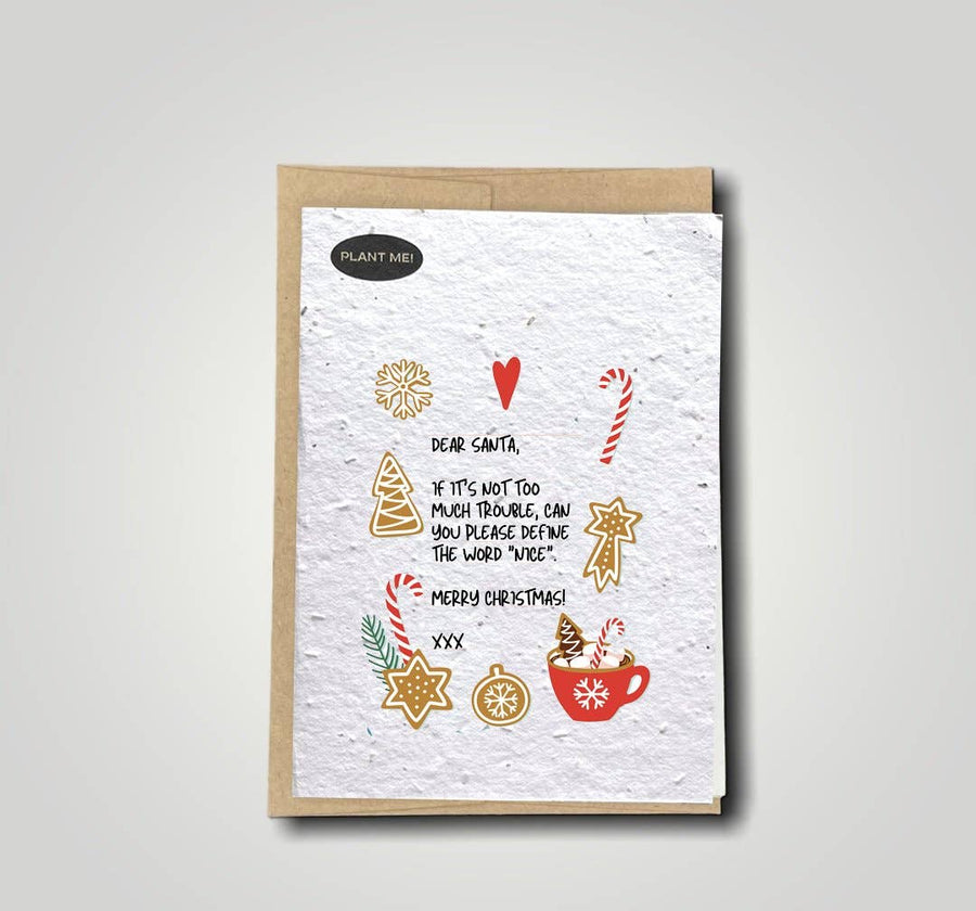 Dear Santa, Define Nice Plantable Greeting Card