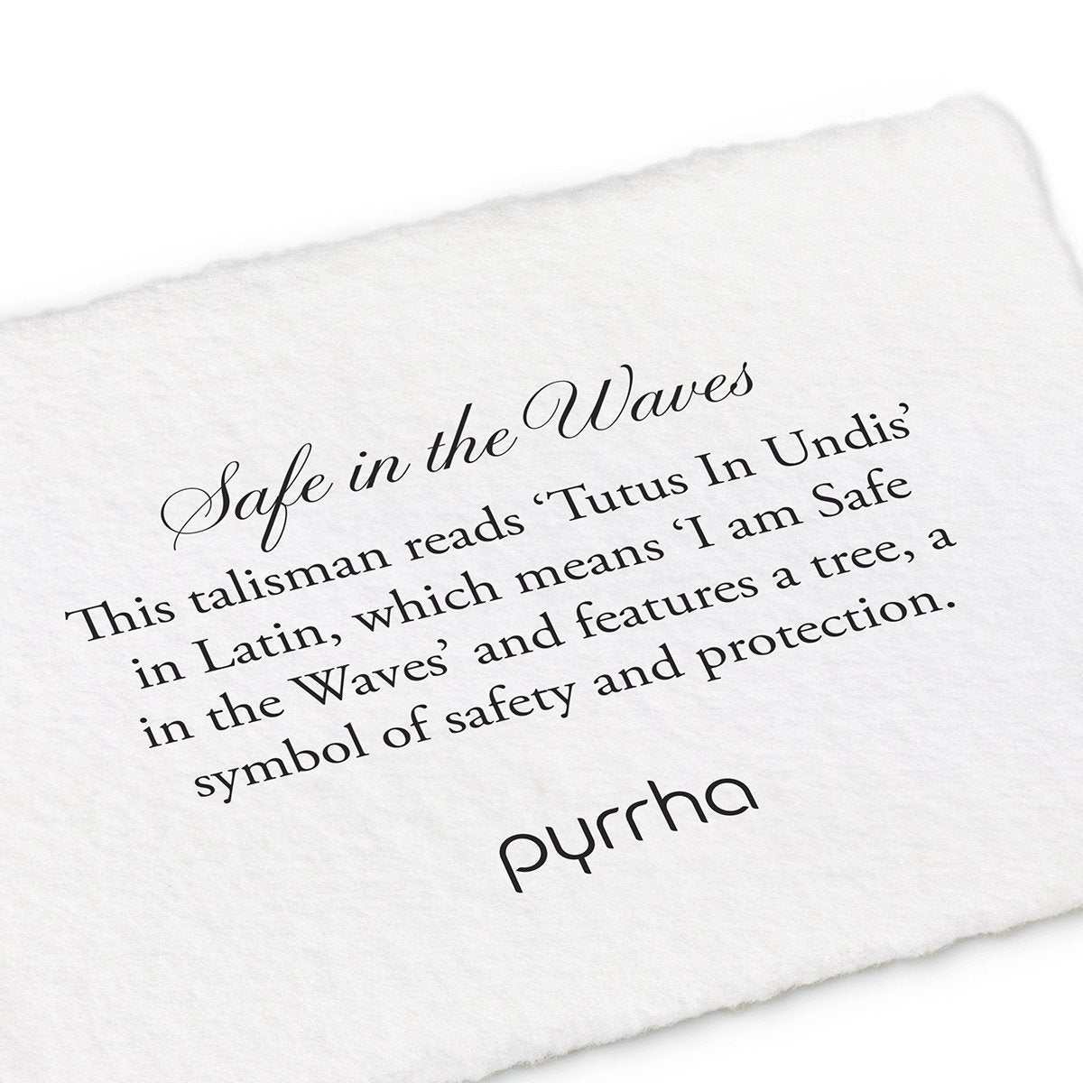 Pyrrha Talisman Safe In The Waves