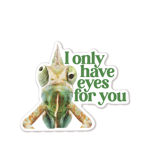 I Only Have Eyes For You Sticker