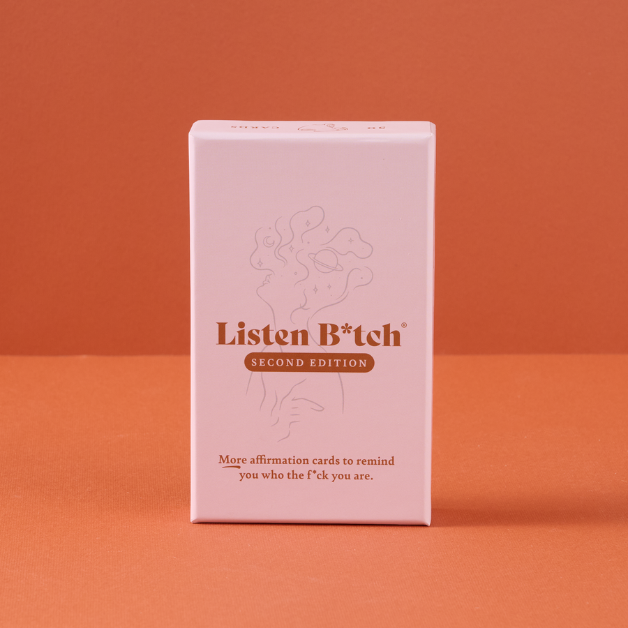 Second Edition | Listen Bitch Affirmation Cards