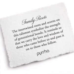 Pyrrha Talisman Family Roots