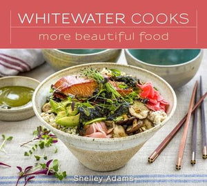 White Water Cooks: More Beautiful Food